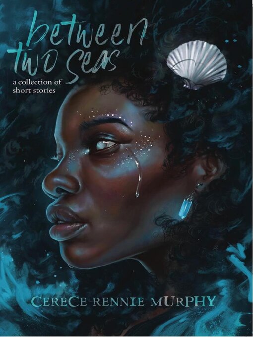 Title details for Between Two Seas by Cerece Rennie Murphy - Available